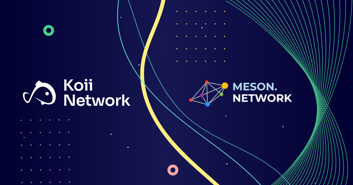 Koii x Meson Network: A Perfect Decentralized Pairing
